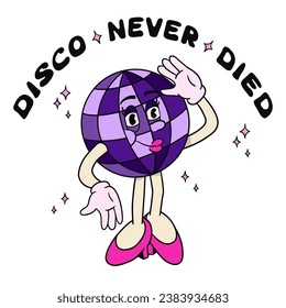 Print design with female disco ball cartoon character and lettering in hippie style. Hand drawn cute female cartoon character and slogan Disco Never Died. Vintage groovy concept illustration
