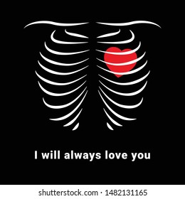 Print design with skeleton and heart. Vector image of ribs on a black background. Human skeleton, vector isolated illustration. I will always love you. - Vector