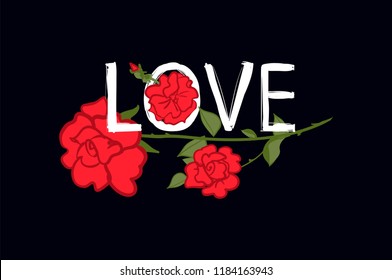 Print Design for T-shirt, Text on the background of a rose, Vector Illustration