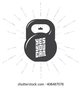 Print for fitness club. One black kettlebell on white background with motivation text - Yes You Cant. Motivational quote. Vector illustration. Fitness poster or design element.