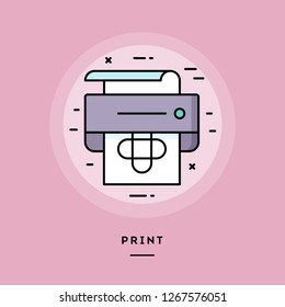 Print, flat design thin line banner, usage for e-mail newsletters, web banners, headers, blog posts, print and more. Vector illustration.