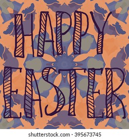 Print Happy Easter Letters Print on Ornamental flower Background. Hand Drawn logo lettering. Easter Holidays lettering for invitation, greeting card, prints, posters. Typographic design.