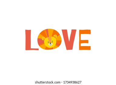 Print with the head of lion standing for O in the word love. Vector illustration in flat style