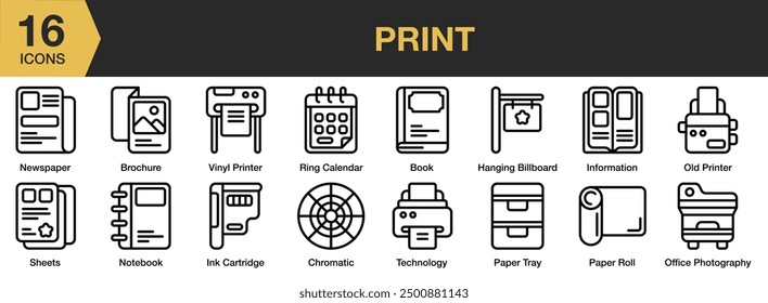 Print icon set. Includes brochure, ink cartridge, old printer, paper roll, vinyl printer, and More. Outline icons vector collection.