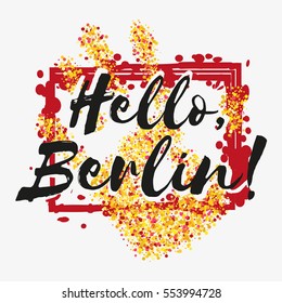 Print with lettering about Berlin and red yellow glitter in shape of hand with frame on grey background. Pattern for fabric textiles, clothing, shirts, banners. Vector illustration