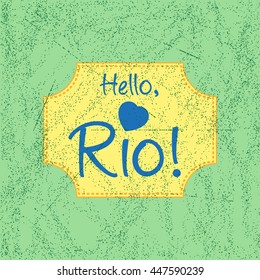 Print with lettering about Rio de Janeiro in retro style on background in Brazilian flag colors with scattering and fading. Pattern for fabric textiles, clothing, shirts, t-shirts. Vector illustration