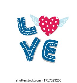 Print Love slogan  for T-shirts, clothes, phone cases, tote bags and postcards. Doodle Lettering with Polka Dots Heart and Angel Wings.