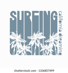 print on t-shirt, print on surfing theme, vintage design for clothes, vector image, flat style, grunge design, typography, original wear, sportswear, souvenir products, poster postcard