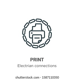 Print outline vector icon. Thin line black print icon, flat vector simple element illustration from editable electrian connections concept isolated on white background
