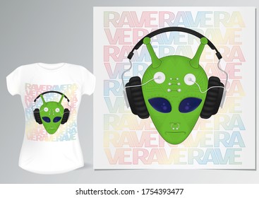 print pattern with a demonstration on a white women's t-shirt. green alien head in large headphones on the background of the inscription RAVE with gradient.
