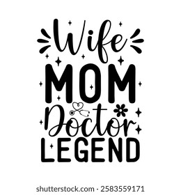 print, quote, typography, medicine, hospital, illustration, graphic, vector, lettering, calligraphy, slogan, text, sticker, doctor, health, nursing care, medical, clothes, message, poster, mom, 