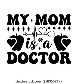 print, quote, typography, medicine, hospital, illustration, graphic, vector, lettering, calligraphy, slogan, text, sticker, doctor, health, nursing care, medical, clothes, message, poster, mom, 