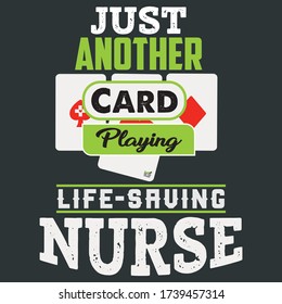Drucken Sie einen farbenfrohen Vector Quote - nur eine andere Karte, die lebensrettende Krankenschwester spielt. Illustration für T-Shirts im schwarzen Hintergrund. Vorlage für Poster, Banner, Karten und mehr.