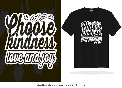 Print ready inspirational typography lettering quotes vector t shirt design template