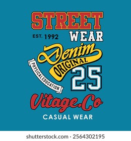 Print ready to use vector design for streetwear slogan. vintage t-shirt design, vector graphics, typography poster or urban style banner 