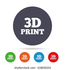 Print sign icon. 3d Printing symbol. Additive manufacturing. Round colourful buttons with flat icons. Vector