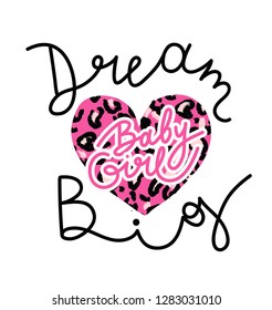 Print for t shirt design with sign "DREAM BIG". Fashion slogan with leopard skin pattern.