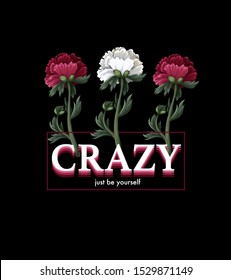 Print for t-shirt with flowers and slogan. Vector.