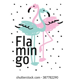 Print for t-shirt with message Flamingo. Pink and mint tropical birds on a white background with dots.