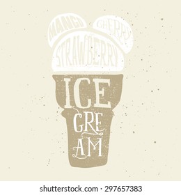 Print for t-shirts ice cream. Poster for a cafe. Hand lettering.