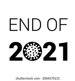 Print with Zero Symbol as COVID-19 Virus-Cell Icon End of 2021. Isolated Illustration on White Background - Covid Coronavirus Concept
