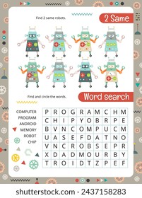 Printable Activity Page for kids. Activity Sheet with Robot Activities – find two same robots, word search. Vector illustration.