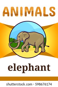 Printable animal flash card, vector illustration. Suitable for teaching children new words. African elephant, cartoon style