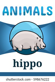 Printable animal flash card, vector illustration. Suitable for teaching children new words. Hippo or hippopotamus, cartoon style
