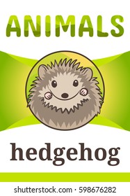 Printable animal flash card, vector illustration. Suitable for teaching children new words. Cute hedgehog with spiny coat, cartoon style