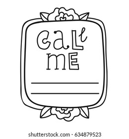 Printable "Call me" sticker page. Fun summer doodle frame. Floral decoration. Print out and color it yourself. Coloring page.
