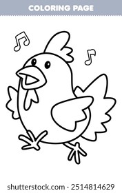 Druckbare Malvorlage von niedlichen Cartoon Huhn singen Linie Kunst Tier Arbeitsblatt