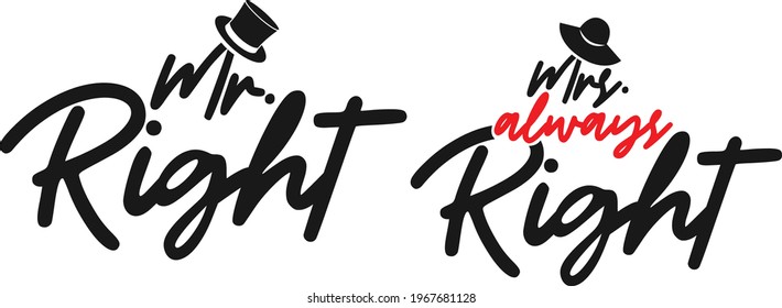 Printable Couple T shirt design vector Mr right and Mrs always right classical design