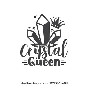 Printable Crystal Design, Crystal Typography, Crystal T-shirt Design, Crystal Queen