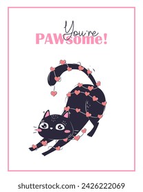 Printable cute valentine's day card template with black cat. Inscription pun you are  pawsome