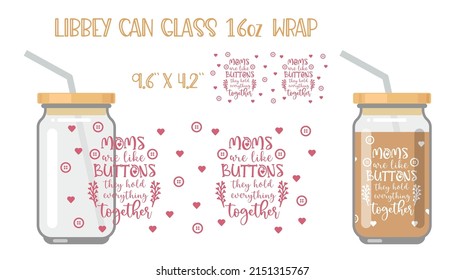  Printable Full wrap for libby class can. Mothers day lettering. Funny quote