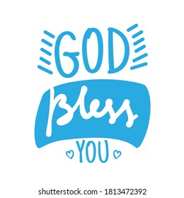 Printable God Bless You. Short Phrase. Hand Lettering Brush Calligraphy For blog and social media. Motivation and Inspiration Quotes. Design For Greeting Cards, Prints,