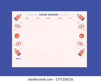 Printable Hipster School schedule design template with pencil, eye in flat style. Vector template. Calendar Daily planner. Paper sheet.