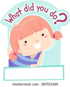 Printable Illustration Featuring a Cute Little Girl Asking What Did You Do