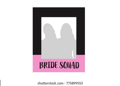 Printable modern Bachelorette photo booth frame Bride Squad.  Black and Pink hen party vector template.