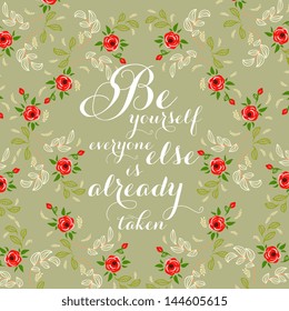 Printable poster "Be yourself anyone else is already taken "