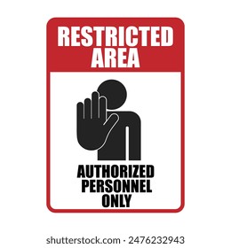 Printable sign label do not enter, no trespassing, authorized personnel only