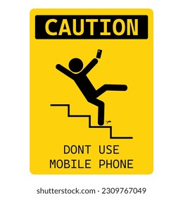 Printable sticker label black yellow rectangle sign man walking climbung down ctari with red crossed out mobile phone sign of do not use phone on stair safety sign template