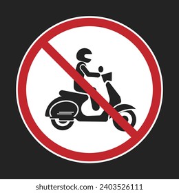 Printable sticker label design of motorcycle forbid, street sign of car motorbike  do not enter the road, with illustration helmet man riding a scooter in red circle crossed out