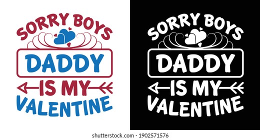 Ilustración de vectores imprimibles Perdón Muchachos Papi Es Mi San Valentín
