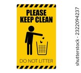 Printable yellow rectangle sign of do not litter, keep clean with illustration of man throw trash in the basket