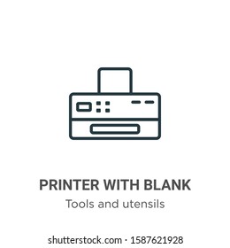 Printer with blank paper sheet outline vector icon. Thin line black printer with blank paper sheet icon, flat vector simple element illustration from editable tools and utensils concept isolated on 