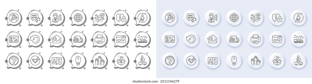 Drucker, Fake News und Fragezeichensymbole. Weiße Pin 3D-Tasten, Chat Blasen Symbole. Pack der Abstimmungshände, Browser-Fenster, Lieferwagen-Symbol. Vektorgrafik