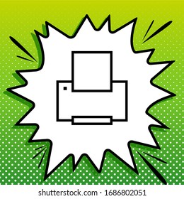 Printer sign. Black Icon on white popart Splash at green background with white spots. Illustration.