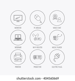 Printer, wi-fi router and projector icons. Monitor, video chat and webinar linear signs. Electric plug, pc mouse and music player icons. Linear colored in circle edge icons.