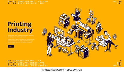 Printing industry banner. Typography business, polygraphy service. Vector landing page of print house with isometric illustration of press equipment, computer and working people svg